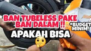 Apakah Ban Tubeless Bisa Pakai Ban Dalam?