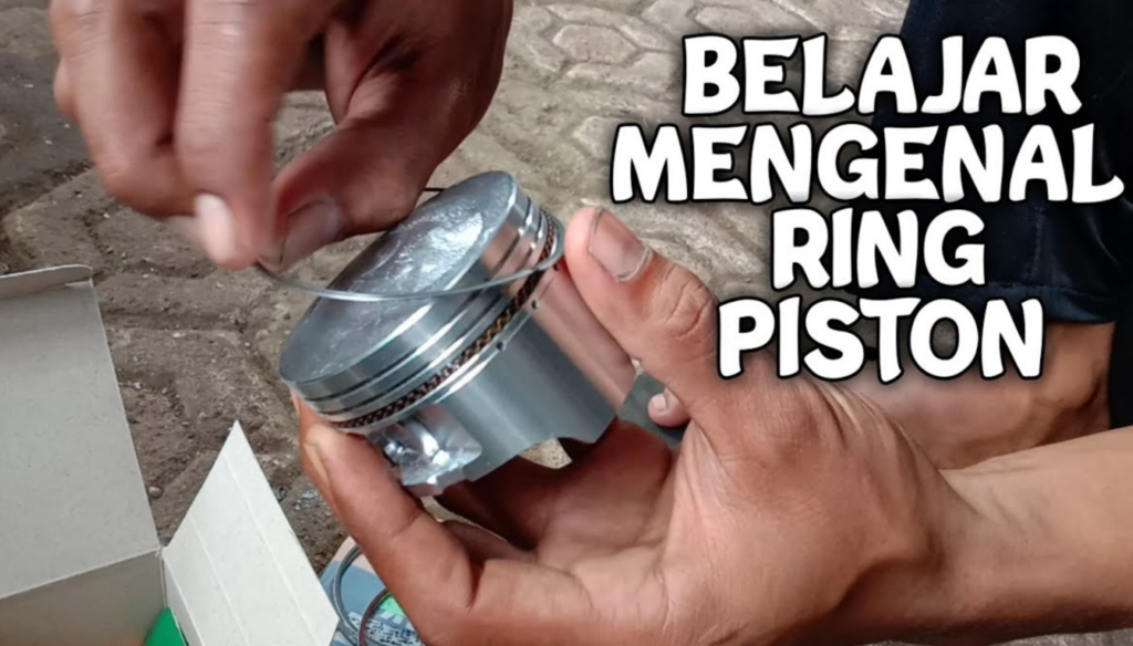 Bongkar Pasang Ring Piston